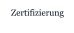 Zertifizierung