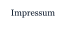 Impressum